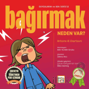Bağırmak Neden Var?