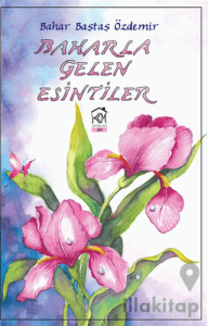 Baharla Gelen Esintiler
