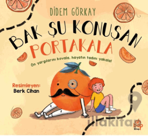 Bak Şu Konuşan Portakala
