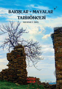 Bakışlar Mayalar Tarihöncesi