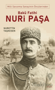 Bakü Fatihi Nuri Paşa
