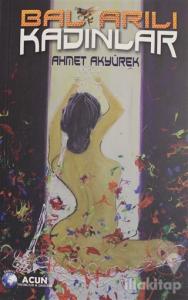 Bal Arılı Kadınlar