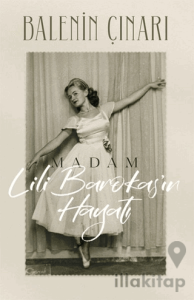 Balenin Çınarı: Madam Lili Barokas’ın Hayatı