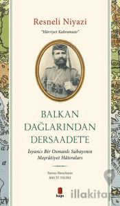 Balkan Dağlarından Dersaadet’e