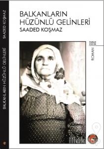 Balkanların Hüzünlü Gelinleri