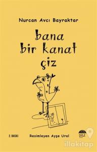 Bana Bir Kanat Çiz