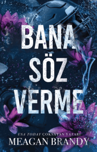 Bana Söz Verme
