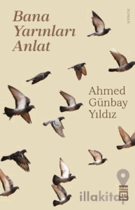 Bana Yarınları Anlat