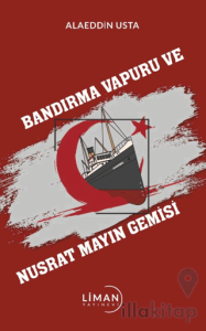 Bandırma Vapuru Ve Nusrat Mayın Gemisi