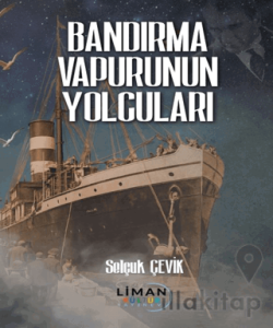 Bandırma Vapurunun Yolcuları