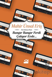 Bangır Bangır Ferdi Çalıyor Evde