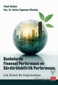 Bankalarda Finansal Performans ve Sürdürülebilirlik Performansı
