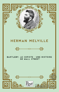 Bartleby, Le Copiste : Une Histoire De Wall Street