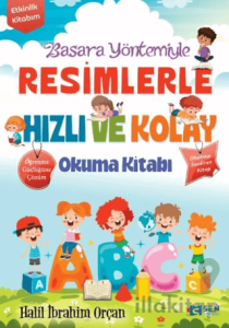 Basara Yöntemiyle Resimlerle Hızlı ve Kolay Okuma Etkinlik Kitabı