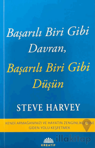 Başarılı Biri Gibi Davran, Başarılı Biri Gibi Düşün