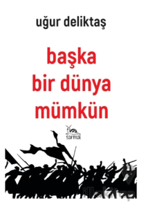 Başka Bir Dünya Mümkün
