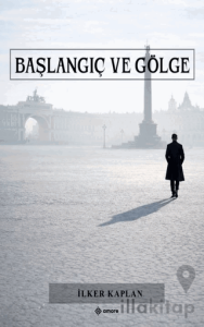 Başlangıç ve Gölge