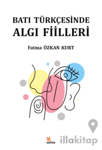Batı Türkçesinde Algı Fiilleri
