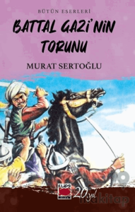 Battal Gazi’nin Torunu