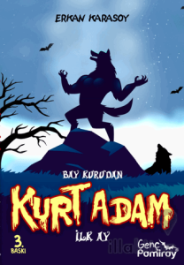 Bay Kuru’dan Kurt Adam İlk Ay