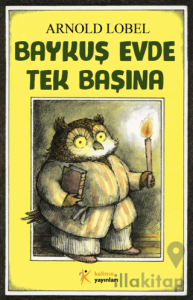 Baykuş Evde Tek Başına