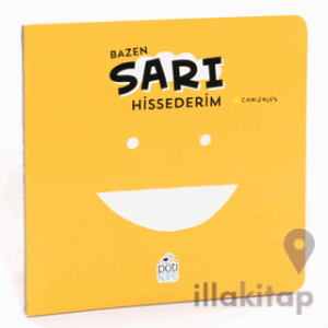 Bazen Sarı Hissederim