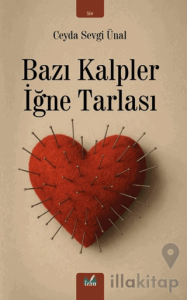 Bazı Kalpler İğne Tarlası