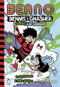 Beano Dennıs ve Gnasher İğrenç Kar Canavarı