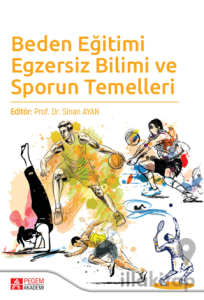 Beden Eğitimi Egzersiz Bilimi ve Sporun Temelleri
