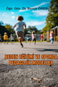 Beden Eğitimi ve Sporda Pedagojik Yaklaşımlar