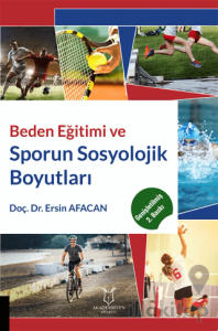 Beden Eğitimi ve Sporun Sosyolojik Boyutları