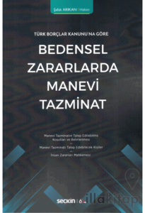 Bedensel Zararlarda Manevi Tazminat