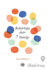 Bekarlığa Dair 7 Yanılgı