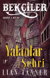 Bekçiler Yalanlar Şehri