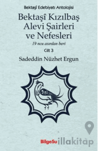 Bektaşî Kızılbaş Alevi Şairleri ve Nefesleri