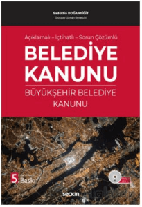Belediye Kanunu ve Büyükşehir Belediye Kanunu