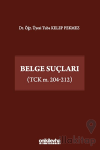 Belge Suçları (TCK m. 204-212)