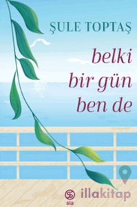 Belki Bir Gün Ben De