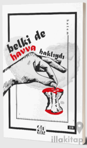 Belki de Havva Haklıydı