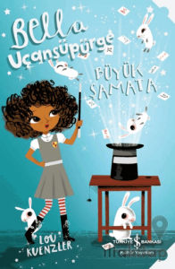 Bella Uçansüpürge - Büyük Şamata