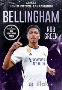 Bellingham - Benim Futbol Kahramanım