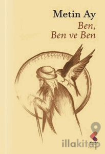 Ben, Ben ve Ben