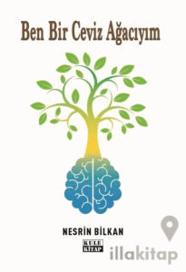 Ben Bir Ceviz Ağacıyım