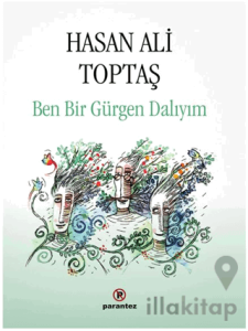 Ben Bir Gürgen Dalıyım