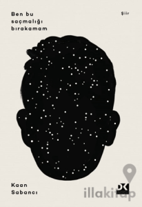 Ben Bu Saçmalığı Bırakamam