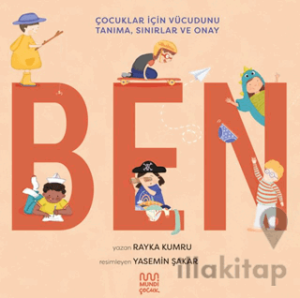 Ben: Çocuklar için Vücudunu Tanıma, Sınırlar ve Onay