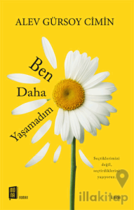 Ben Daha Yaşamadım