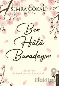 Ben Hâlâ Burdayım
