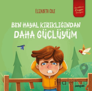 Ben Hayal Kırıklığından Daha Güçlüyüm