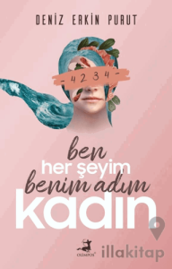 Ben Her Şeyim Benim Adım Kadın